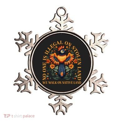 No Human Is Illegal On Stolen Land Ornament