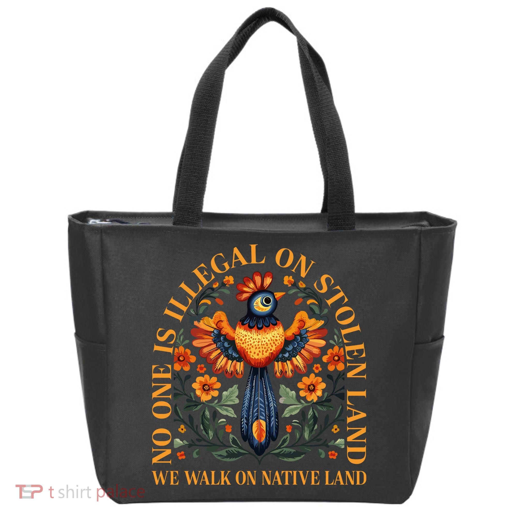No Human Is Illegal On Stolen Land Tote Bag