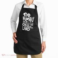 No Human Is Illegal On Stolen Land Apron thumb 2