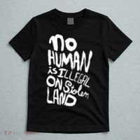 No Human Is Illegal On Stolen Land T-Shirt thumb 5