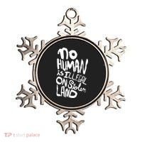 No Human Is Illegal On Stolen Land Ornament thumb 0