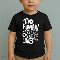 No Human Is Illegal On Stolen Land Toddler T-Shirt thumb 2