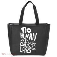 No Human Is Illegal On Stolen Land Tote Bag thumb 0