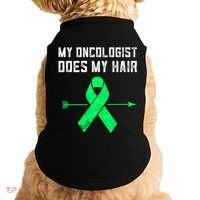 Non Hodgkins Lymphoma Support My Oncologist Does My Hair Funny Gift Doggie Tank thumb 0