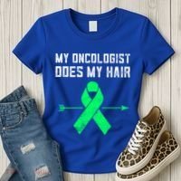 Non Hodgkins Lymphoma Support My Oncologist Does My Hair Funny Gift Women's T-Shirt thumb 3