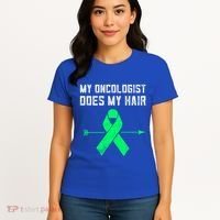 Non Hodgkins Lymphoma Support My Oncologist Does My Hair Funny Gift Women's T-Shirt thumb 4