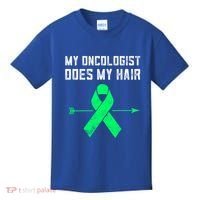 Non Hodgkins Lymphoma Support My Oncologist Does My Hair Funny Gift Kids T-Shirt thumb 0