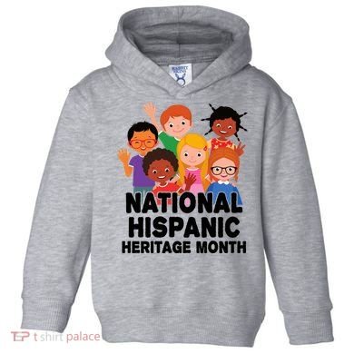 National Hispanic Month Celebration Toddler Hoodie