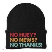 No Huey No News No Thanks Beanie thumb 0