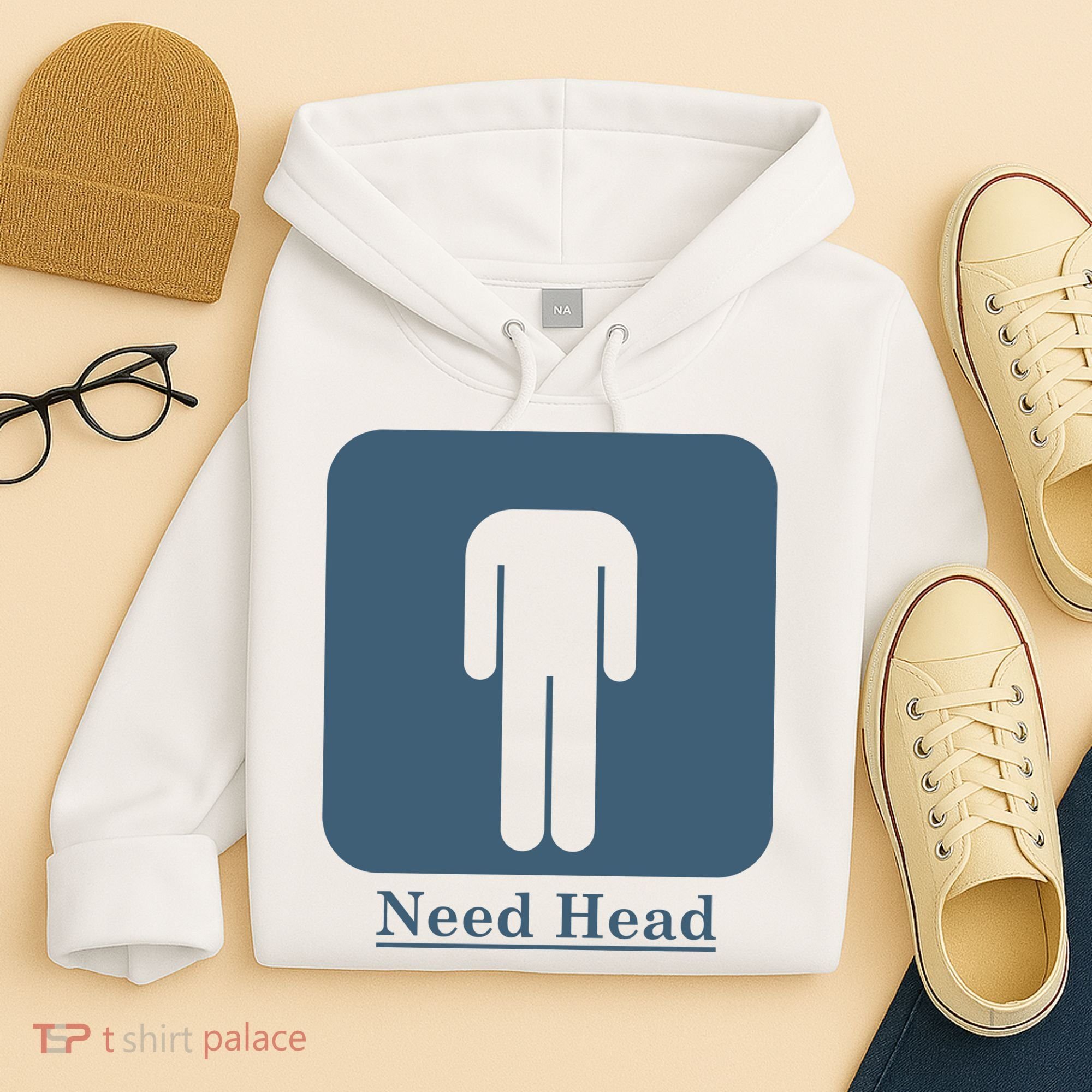 Need Head Hoodie