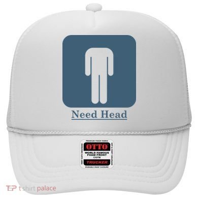 Need Head Hat