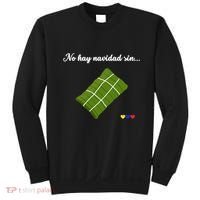 No hay navidad sin hallacas Venezolanas para mujer venezuela Sweatshirt thumb 0