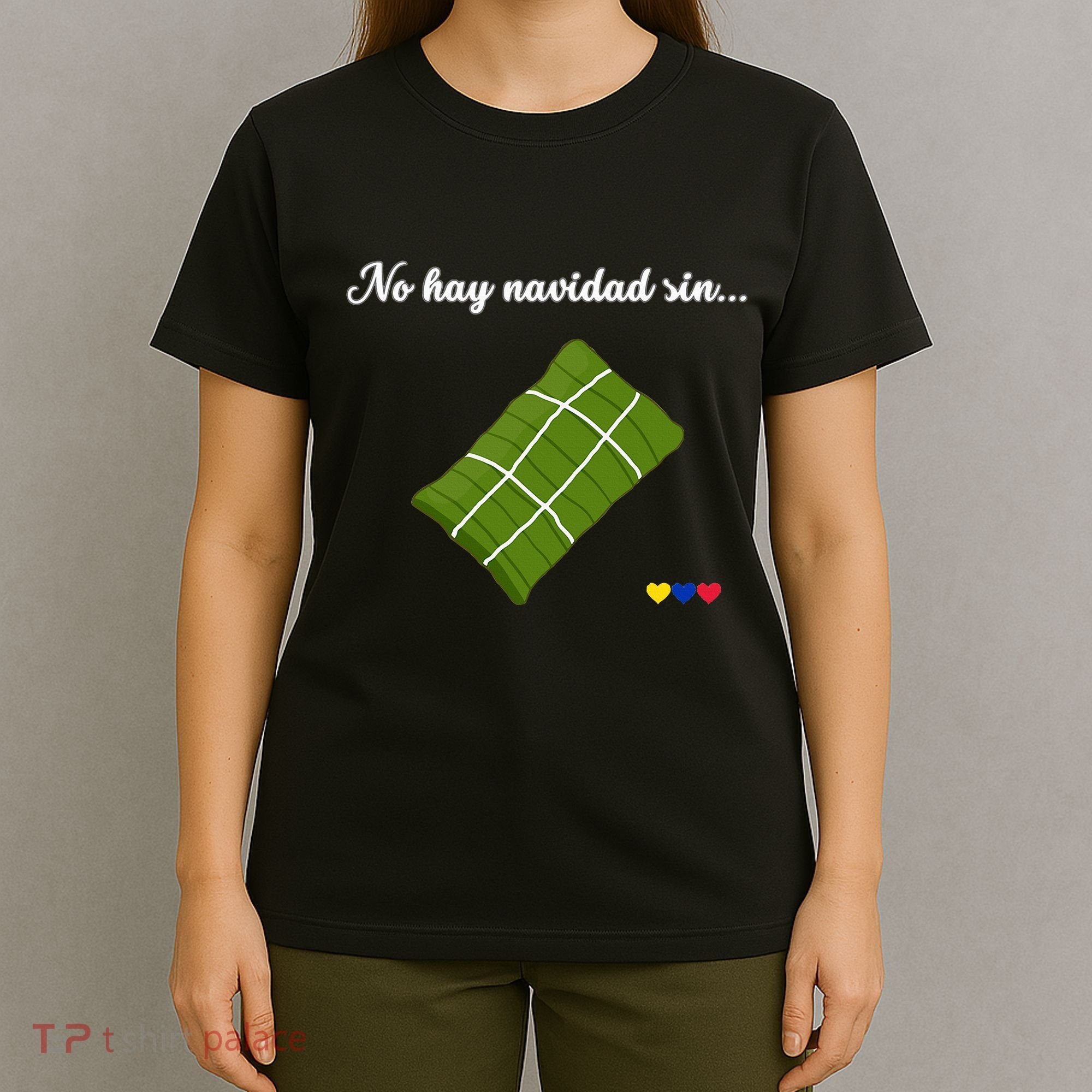 No hay navidad sin hallacas Venezolanas para mujer venezuela T-Shirt