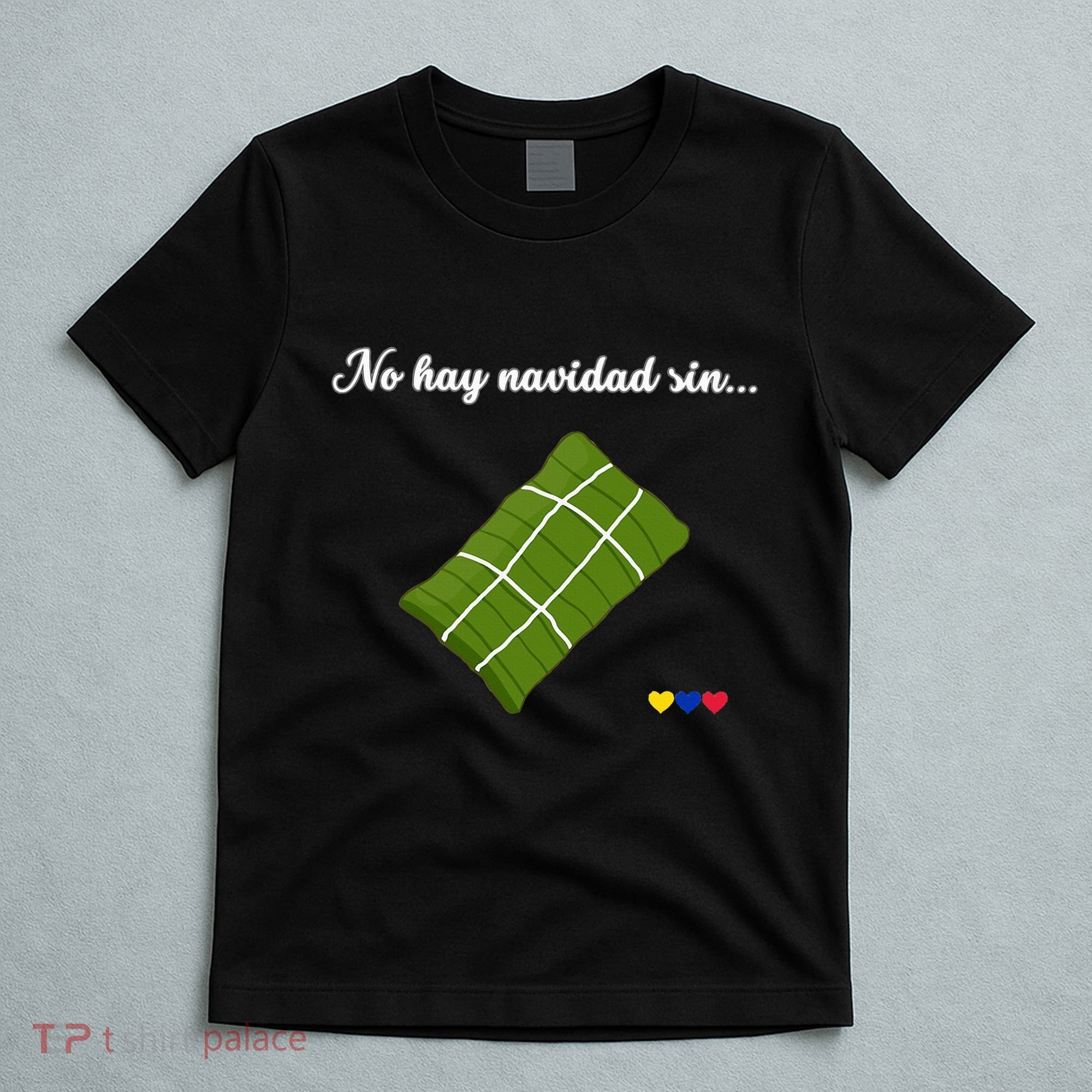 No hay navidad sin hallacas Venezolanas para mujer venezuela T-Shirt