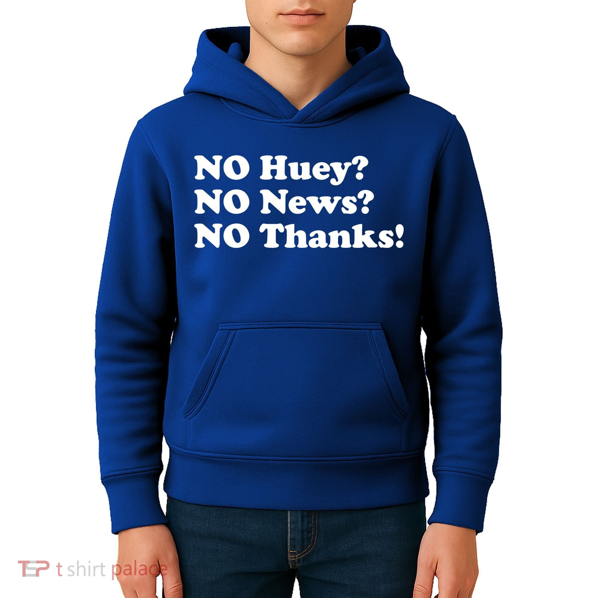 No Huey No News No Thanks Funny Kids Hoodie