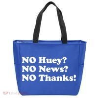 No Huey No News No Thanks Funny Tote Bag thumb 0