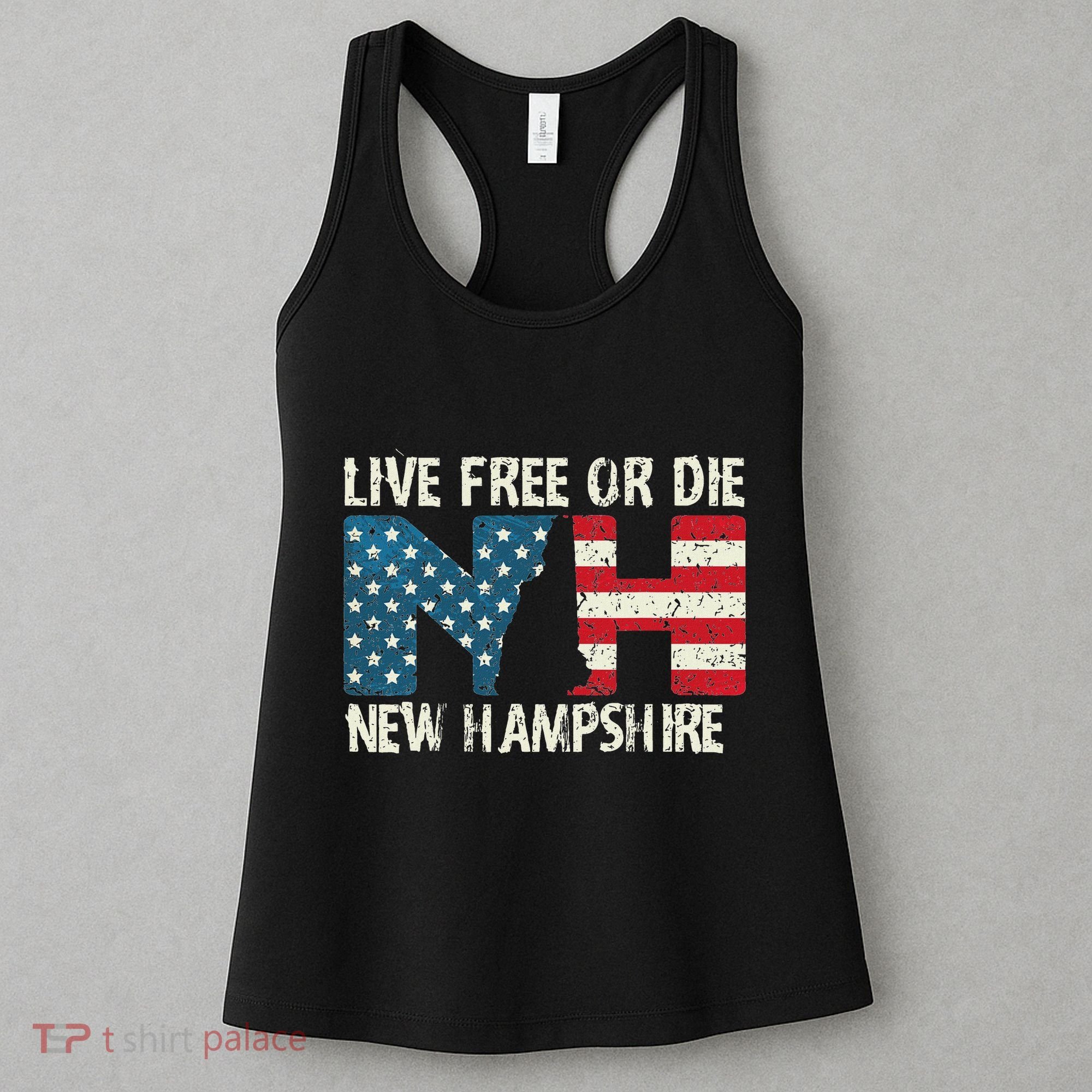 New Hampshire Patriotic Live Free Or Die Women's Tank Top