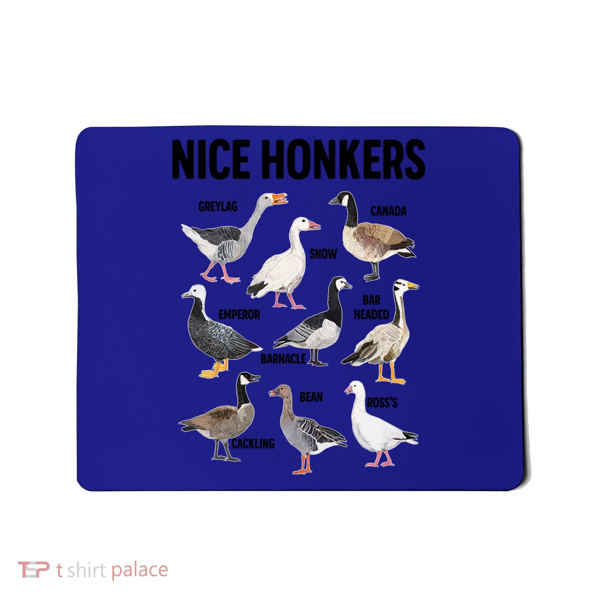 Nice Honker Pun Adult Joke Funny Bird Lover Birdwatcher Gift Mousepad