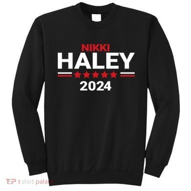 Haley For President 2024 Campaign Sweatshirt