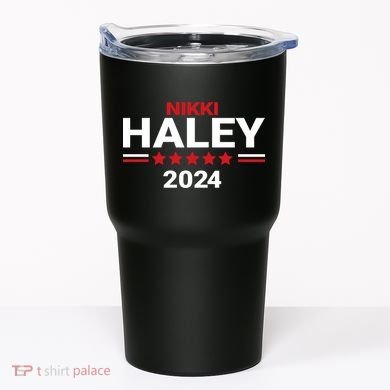 Haley For President 2024 Campaign Tumbler