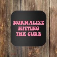 Normalize Hitting The Curb Funny Apparel Coaster thumb 0