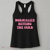 Normalize Hitting The Curb Funny Apparel Women's Tank Top thumb 3