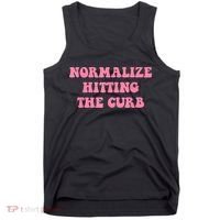 Normalize Hitting The Curb Funny Apparel Tank Top thumb 0
