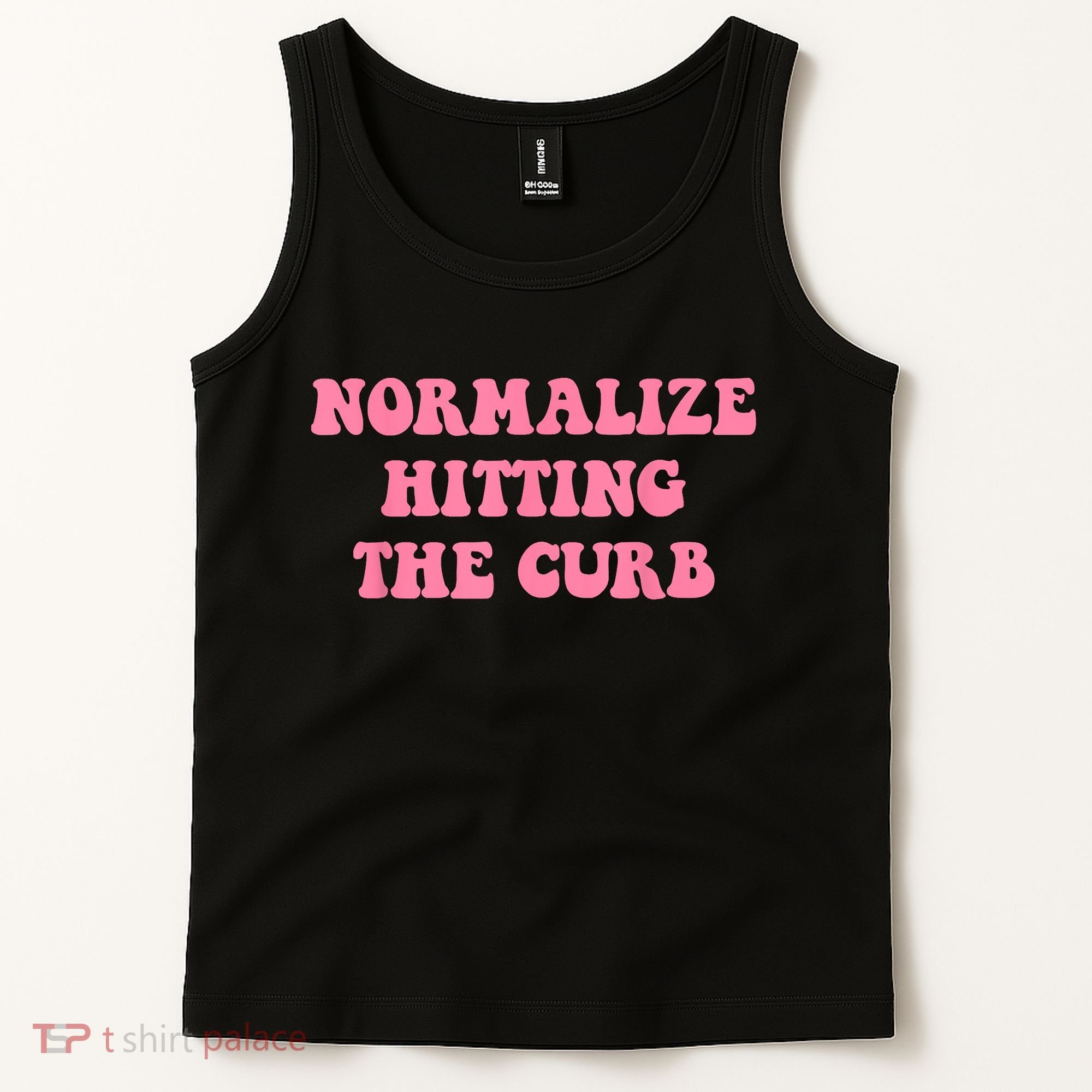 Normalize Hitting The Curb Funny Apparel Tank Top