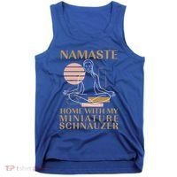 Namaste Home With My Miniature Schnauzer Sayings Dog Lover Gift Tank Top thumb 0