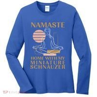 Namaste Home With My Miniature Schnauzer Sayings Dog Lover Gift Women's Long Sleeve Shirt thumb 0