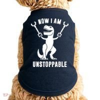 Now I Am Unstoppable Funny TRex Doggie Tank thumb 0