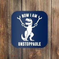 Now I Am Unstoppable Funny TRex Coaster thumb 0
