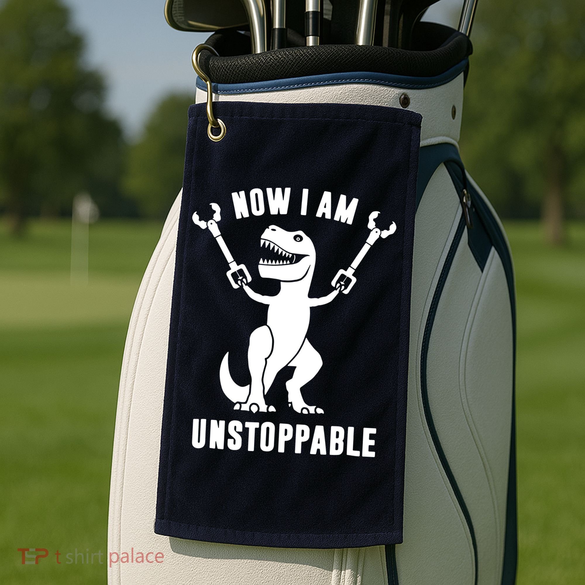 Now I Am Unstoppable Funny TRex Golf Towel