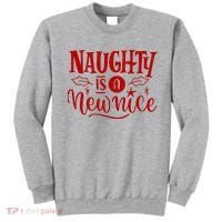 Naughty Is A New Nice Funny Holiday Gift Sweatshirt thumb 0