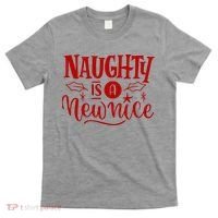 Naughty Is A New Nice Funny Holiday Gift T-Shirt thumb 0