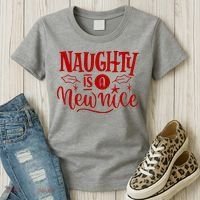 Naughty Is A New Nice Funny Holiday Gift Women's T-Shirt thumb 3