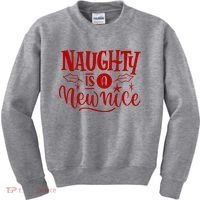 Naughty Is A New Nice Funny Holiday Gift Kids Sweatshirt thumb 0