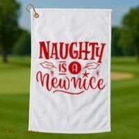 Naughty Is A New Nice Funny Holiday Gift Golf Towel thumb 1
