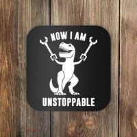 Now I Am Unstoppable Funny TRex Coaster thumb 0