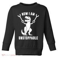 Now I Am Unstoppable Funny TRex Toddler Sweatshirt thumb 0