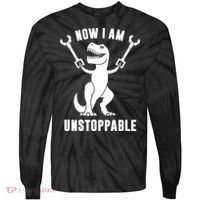 Now I Am Unstoppable Funny TRex Tie-Dye Long Sleeve Shirt thumb 0