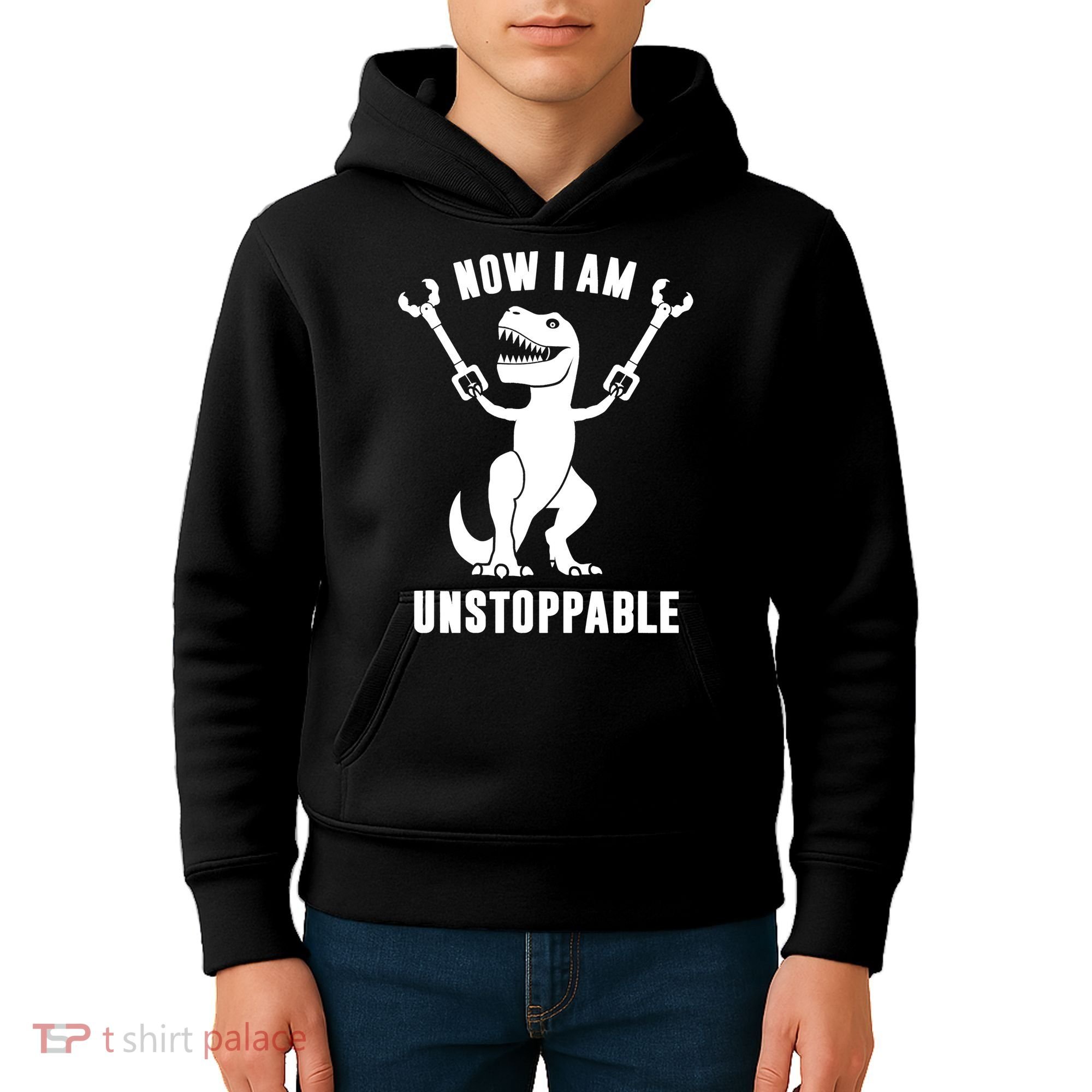 Now I Am Unstoppable Funny TRex Kids Hoodie