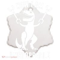Now I Am Unstoppable Funny TRex Ceramic Ornament thumb 2