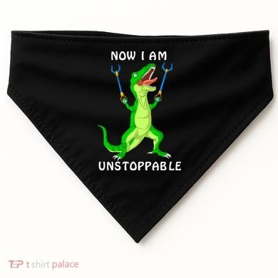 Now I Am Unstoppable Dinosaur USA-Made Doggie Bandana