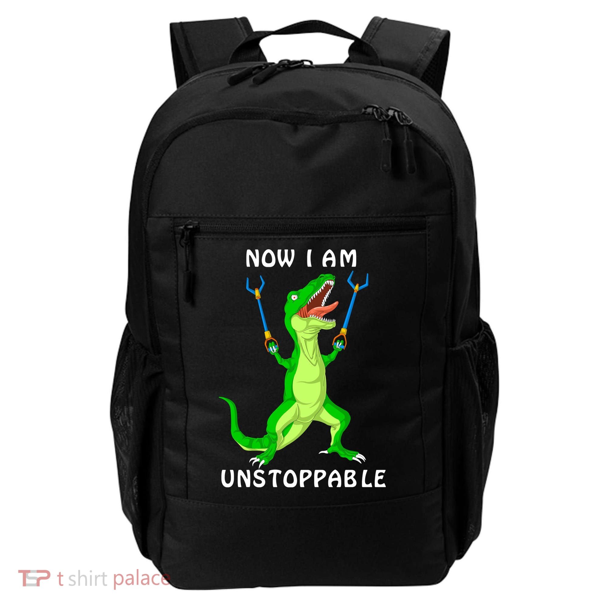 Now I Am Unstoppable Dinosaur Backpack