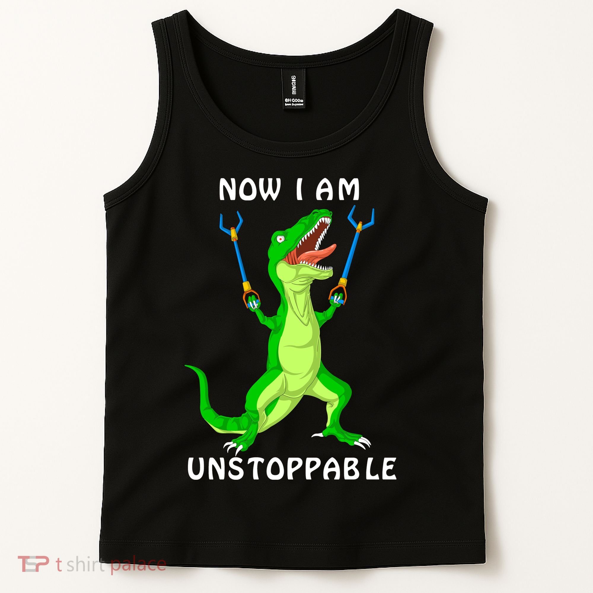 Now I Am Unstoppable Dinosaur Tank Top