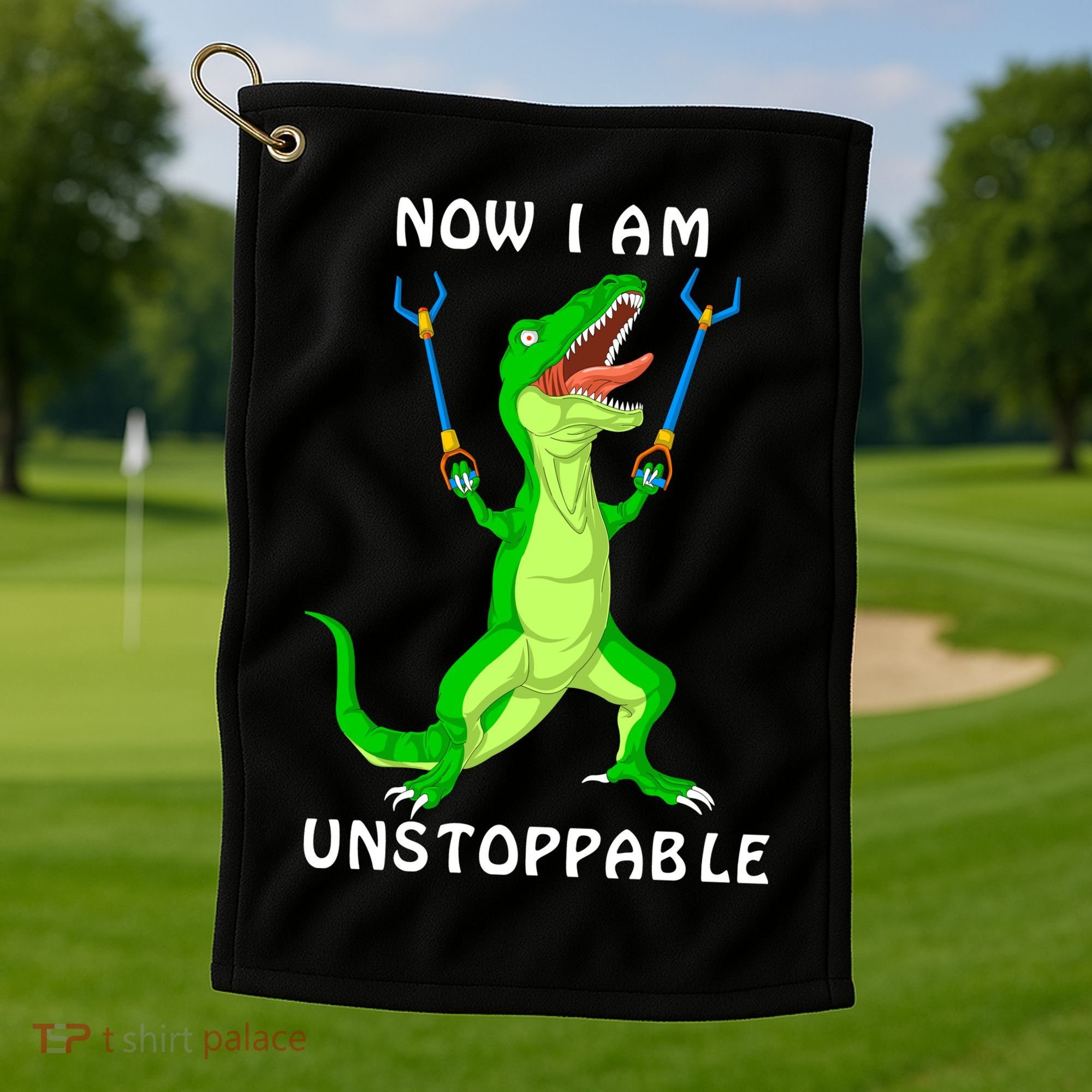 Now I Am Unstoppable Dinosaur Golf Towel