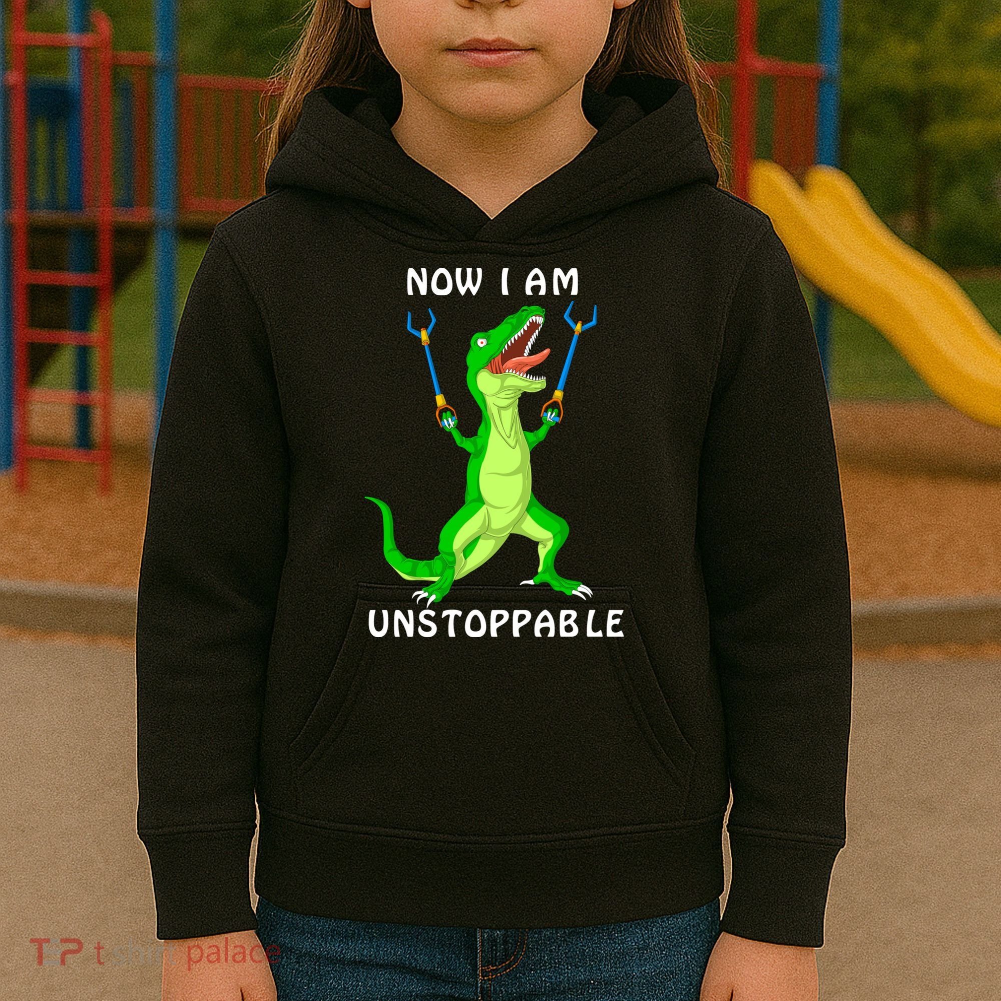 Now I Am Unstoppable Dinosaur Kids Hoodie
