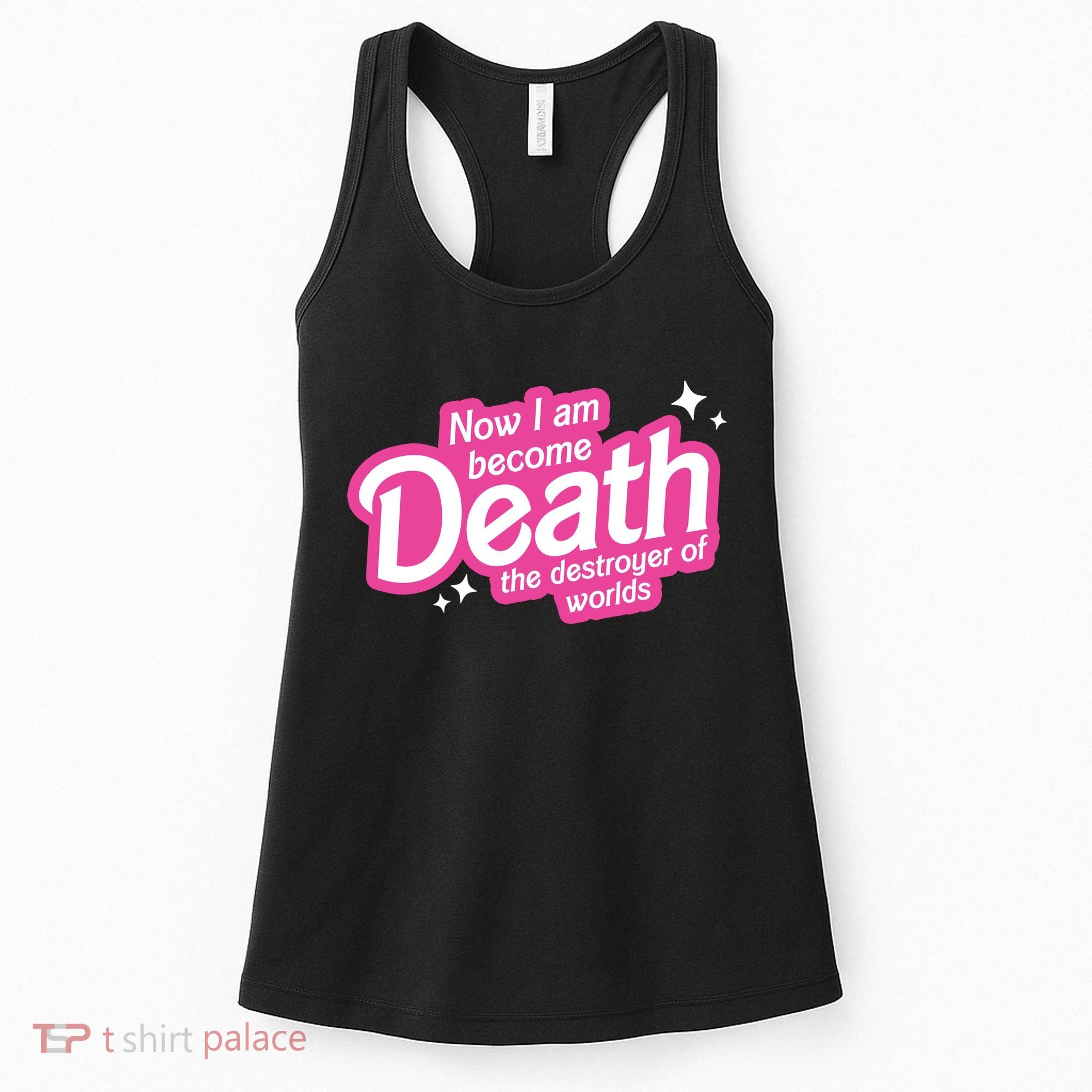 Now I Am Become Death The Destroyer Of Worlds Women's Tank Top