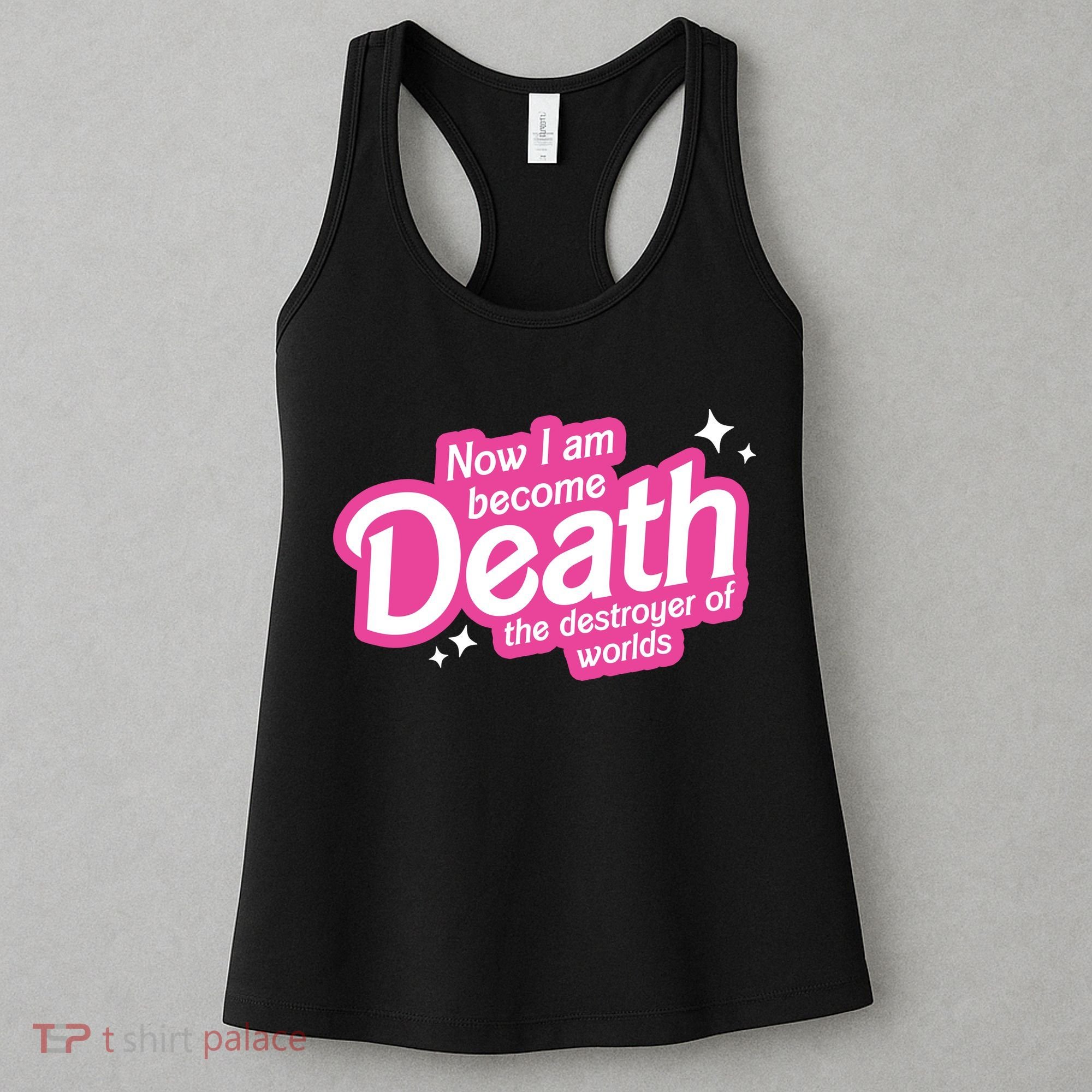 Now I Am Become Death The Destroyer Of Worlds Women's Tank Top